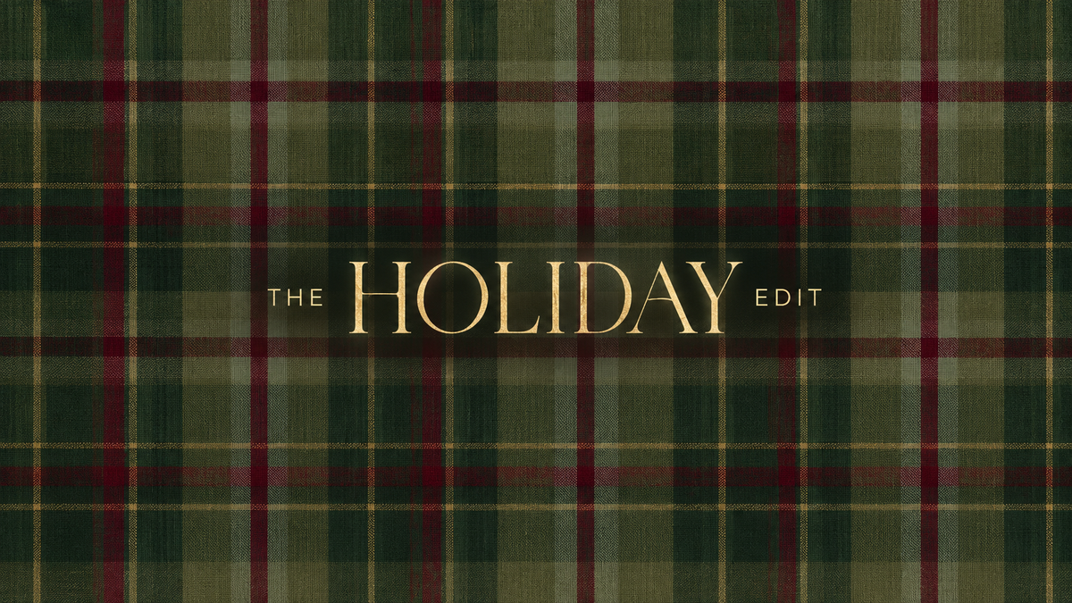 The Holiday Edit