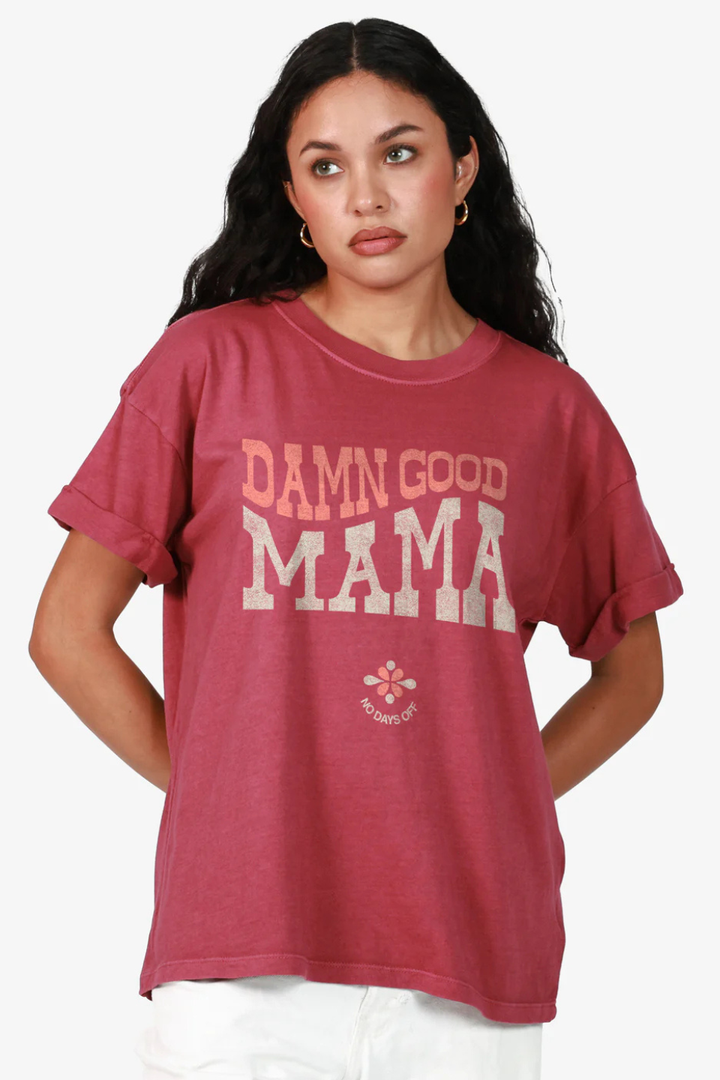 GIRL DANGEROUS Damn Good Mama Dusty Rose Boyfriend Tee Girl Dangerous