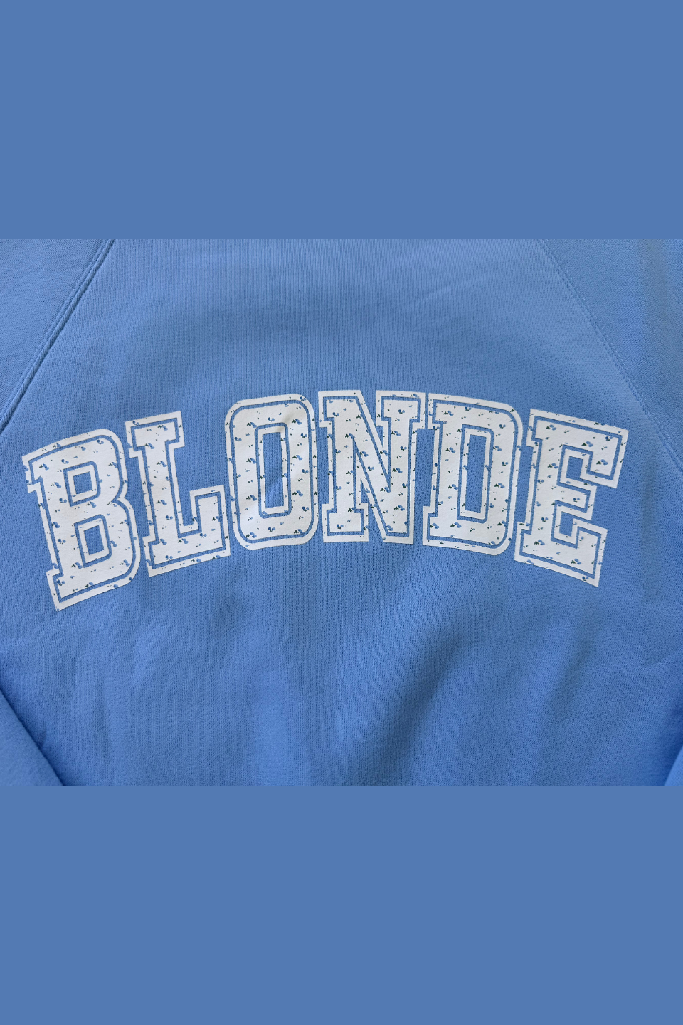 BRUNETTE The Label  "Blonde" Varsity Hair Colour Not Your Boyfriend's Crew in Blue Floral - Hot Peppers Clothing